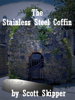 cover image of The Stainless Steel Coffin